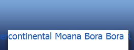 Intercontinental Moana Bora Bora 1